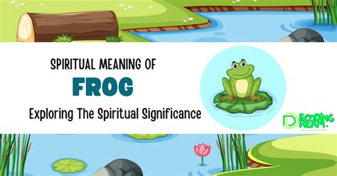 Decoding the Meaning: Exploring the Symbolism of a Vast Emerald Frog