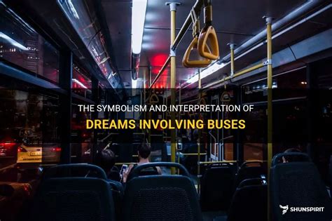 Decoding the Meanings: Uncovering the Significance of Dreams Involving Buses and Trains