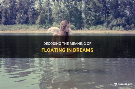 Decoding the Symbolism: Unraveling the Significance of Floating in Impure Aquatic Environments