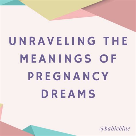 Decoding the Symbolism: Unveiling the Significance of Baby Delivery Dreams