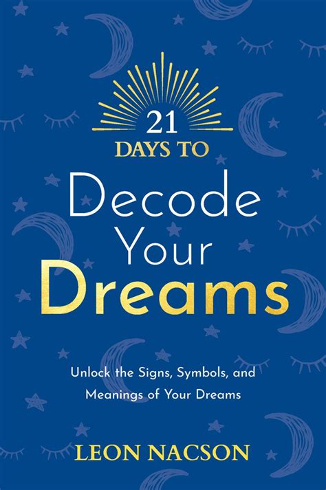 Decoding the Symbols: Unlocking the Secrets of Your Dream World