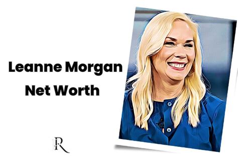 Deep Dive into Leanne Morgan's Net Worth