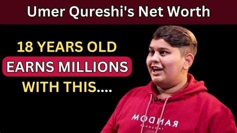 Delving Into Umer Qureshi's Net Worth