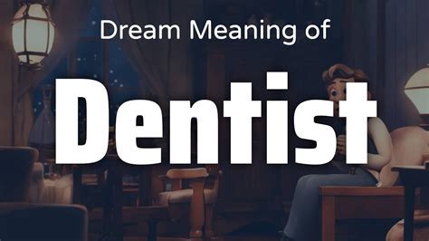 Delving into Dental Dreams: Common Interpretations and Symbolism