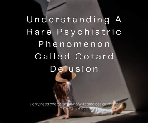 Delving into the Medical Explanation: Cotard's Delusion