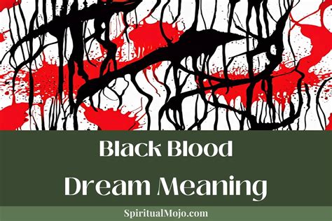 Delving into the Profound Symbolism of Blood in Dream Analysis