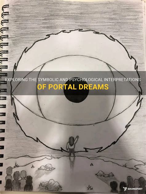 Delving into the Psychological Meanings of Dreaming About Portals