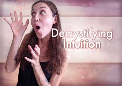 Demystifying the Role of Intuition