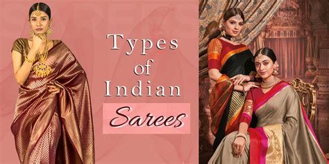 Different Varieties of Sarees and Their Cultural Significance