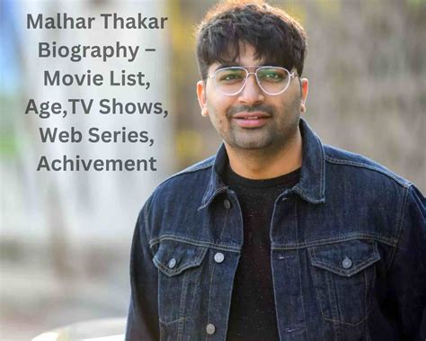 Discover All About Malhar Thakar