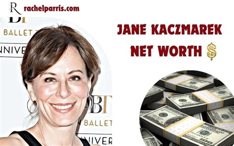 Discover Jane Kaczmarek's Financial Status