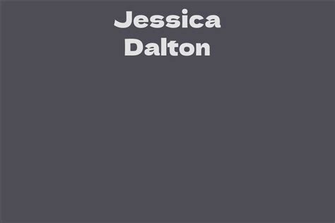 Discover Jessica Dalton's Net Worth