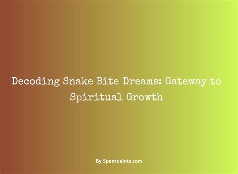 Discover Personal Growth by Decoding Snake Bite Dream Messages