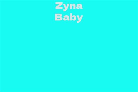 Discover Zyna Baby's Career Journey