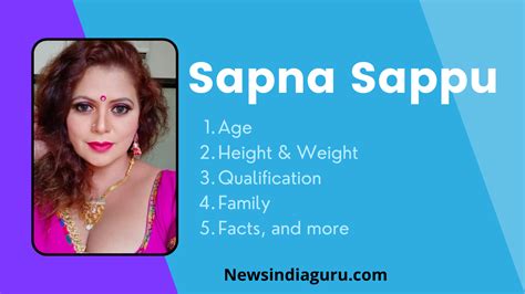 Discovering Sapna Sappu: Age and Height