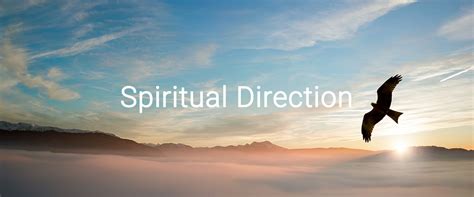 Discovering Spiritual Guidance and Direction in Pursuit of Your Sacred Path