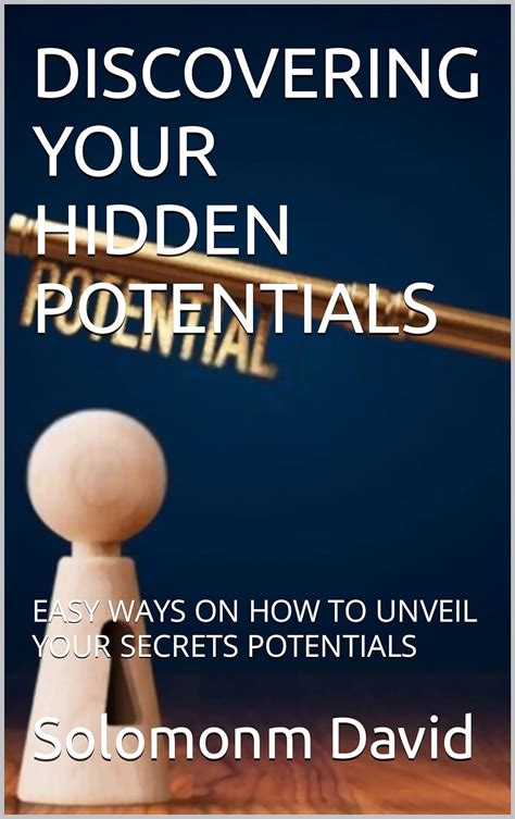 Discovering Your Hidden Potential: Steps to Harnessing the Power of Effective Manifestation