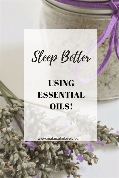 Discovering the Advantages of Utilizing Essential Oils to Create a Serene Sleep Setting