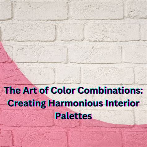 Discovering the Art of Color Blending: Creating Harmonious Combinations