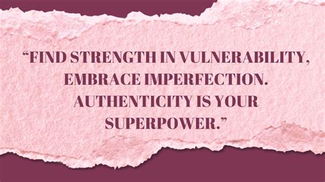 Discovering the Strength of Vulnerability: Embracing Imperfections with Grace