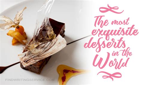 Dive into the World of Exquisite Desserts