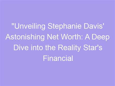 Diving into Joan Davis's Financial Success and Worth