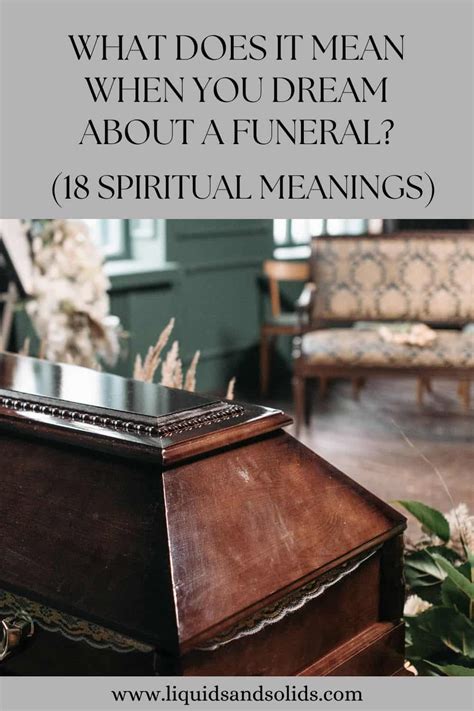 Diving into the Meaning: Exploring the Significance of Attending a Funeral in Dreams