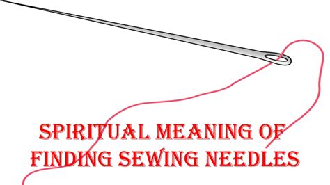 Diving into the Symbolism of Sewing Needles