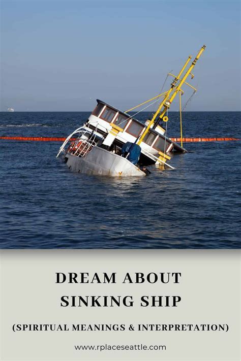 Dream Analysis: Exploring the Significance of Observing a Vessel Sinking