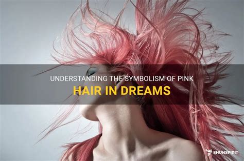 Dream Interpretation: The Symbolism of Hair in Dreams