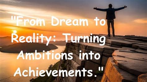 Dreaming Big: Transforming Your Financial Aspirations Into Tangible Achievements