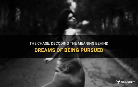 Dreaming of Being Pursued: Uncovering the Symbolism