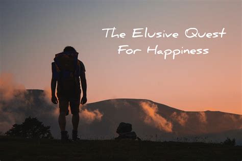 Dreaming of Happiness: The Elusive Quest