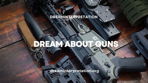 Dreaming of Imitation Firearms: Decoding the Significance