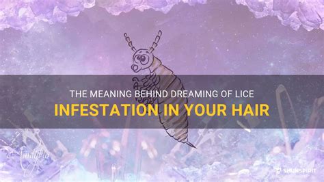 Dreaming of Lice Infestation: The Significance Behind the Symbol