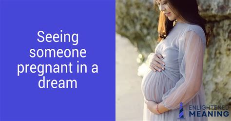 Dreaming of Pregnancy: A Mystery Revealed