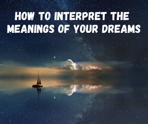 Dreaming of an Unseen Love: Interpreting the Meaning