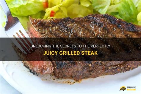 Dreaming of the Perfectly Grilled Steak: Unlocking the Secrets to Epic BBQ