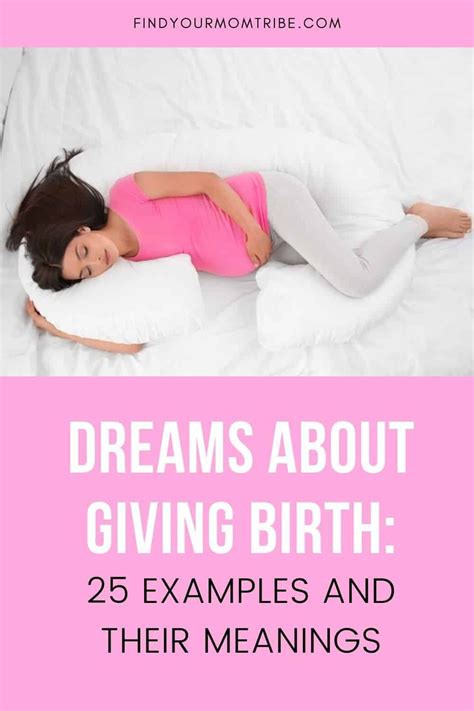 Dreams About the Process of Giving Birth: Unveiling their Significance