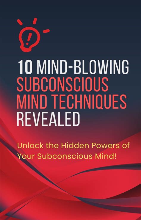 Dreams Revealed: Unlocking the Potency of the Subconscious Mind