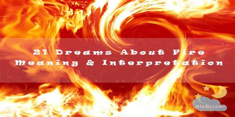 Dreams of Fire: Revealing its Symbolism