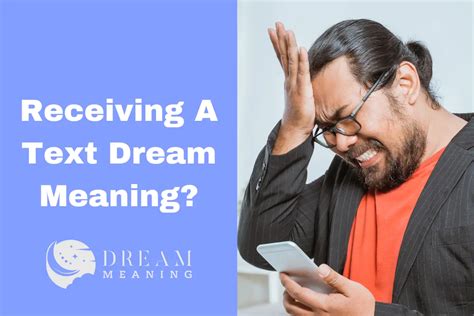 Dreams of Receiving a Text: Deciphering the Significance