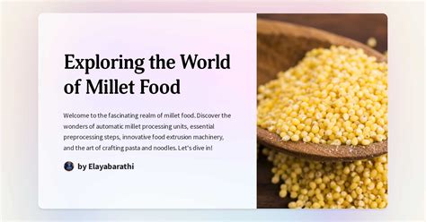 Dreams of an Exceptional Cereal: Exploring the Enchanting World of Finger Millet