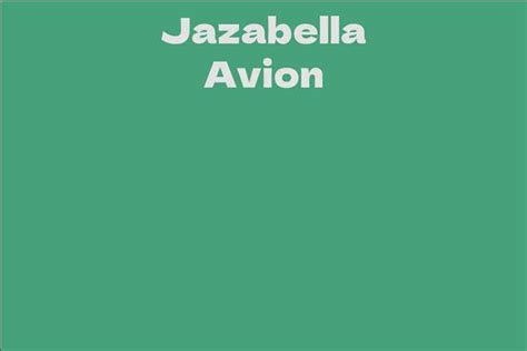 Early Life and Background of Jazabella Avion