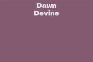 Early Life and Career of Dawn Devine