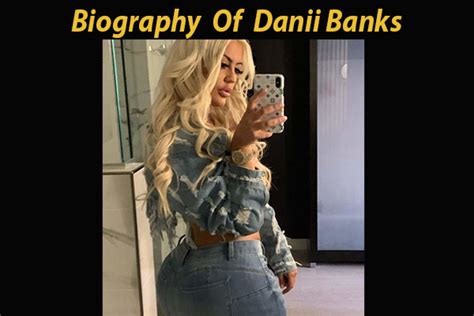 Early Life and Childhood of Danii Banks