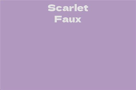 Early Life of Scarlet Faux