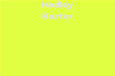 Early Years and Background of Hadley Karter