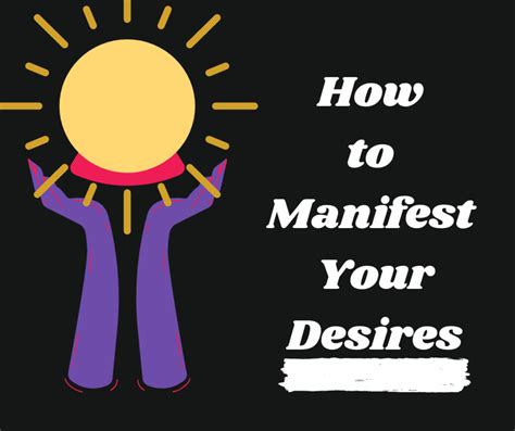 Effective Techniques to Envision and Manifest Your Desires