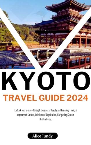 Embark on an Enriching Cultural Journey to Kyoto, Japan